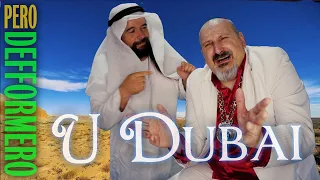 Pero Defformero - U Dubai (Official Video 2023)