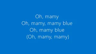 Pop Tops - Mamy Blue - Lyrics