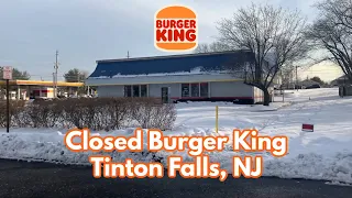 Closed Burger King in Tinton Falls, NJ