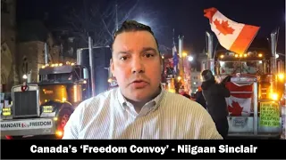 Canadas 'Freedom Convoy' - Niigaan Sinclair