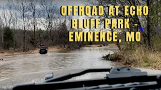 Echo Bluff Park Offroad Trail - Eminence, MO - Overlanding the USA