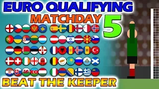 Beat The Keeper - UEFA Euro 2020 Qualifying Matchday 5