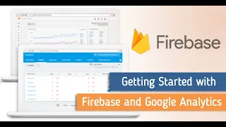 Firebase and Google Analytics for Android App 2023