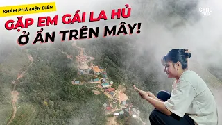 Đi Tìm Em Gái La Hủ Ở Ẩn Trên Núi Cao!