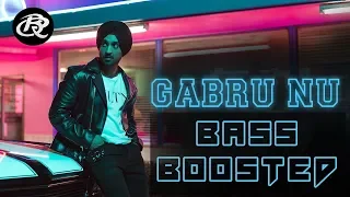 Gabru Nu [Bass Boosted] - Diljit Dosanjh | Ikka | Rishi Rich | Latest Punjabi Song 2019