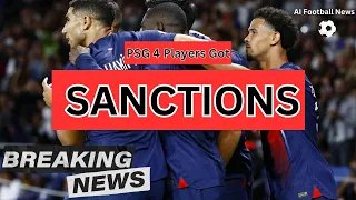 PSG 4 Players Could Be Sanctioned | PSG Vs Marseillais 4 - 0 | Football News | AI Football Tv