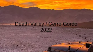 Death Valley Overland Trip 2022 (first YT) video.