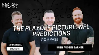 43. The Playoff Picture: NFL Predictions With Austin Garner