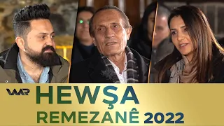 Hewşa Remezanê 2022 - Kazo û Rêzan Şêrwan