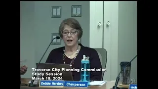 Traverse City Planning Commission Study Session - 3/19/2024
