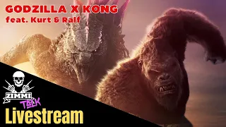 Godzilla x Kong feat. Kurt und ohne Ralf - Zimmi Talk Livestream