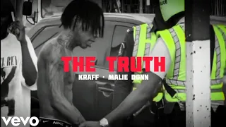 Kraff ft. Malie Donn - The Truth (Official Video)