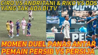 MOMEN DUEL PANAS ANTAR PEMAIN PERSIB VS PERSIJA YANG TAK ADA DI TV‼️ CIRO VS ANDRITANI & DDS VS RIKO