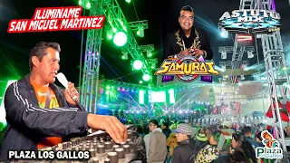 🙏 ILUMINAME SN MIGUEL MARTINEZ - ASTUTO MIX - POR PRIMERA VEZ EN PLAZA LOS GALLOS - PRODUCCION 2024