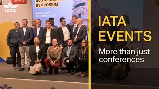 IATA Events: More Than Just Conferences