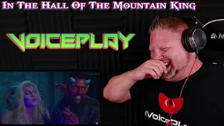 In The Hall Of The Mountain King (acapella) VoicePlay Ft. Elizabeth Garozzo | REACTION