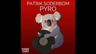 Patrik Soderbom - Pyro (Original Mix)