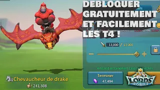 COMMENT DEBLOQUER LES T4 RAPIDEMENT ET GRATUITEMENT SUR LORDS MOBILE ?!