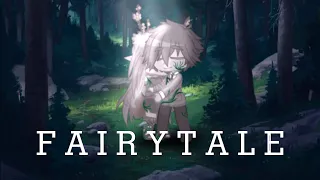 Fairytale || GCMV