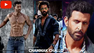 Chammak Challo Ft.Hrithik Roshan | Chammak Challo X Hrithik Roshan | Hrithik Roshan Status