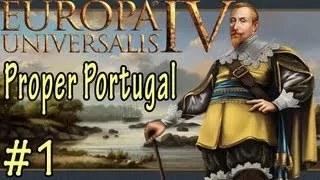 Europa Universalis IV Let's Play Proper Portugal (1)