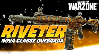 *NOVA CLASSE* A RIVETER CONTINUA A SHOTGUN MAIS QUEBRADA DO WARZONE!! | CLASSE RIVETER WARZONE