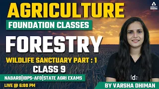 Forestry Course | Wildlife Sanctuary | For All Competitive Exams | Lecture #9 by Varsha Dhiman