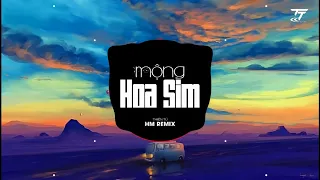 Mộng Hoa Sim (HM Remix) - Thiên Tú | Nhạc Trẻ EDM TikTok 2022 Hot Nhất Hiện Nay 2022