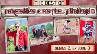 The Best Of Takeshi's Castle Thailand: Series 2 Episode 3