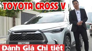 Đánh Giá Toyota Cross 1.8 V giá 820 triệu - Lý do bán Như Tôm Tươi là...