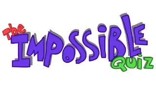 The Impossible Quiz - Questions 1 - 110 Answers