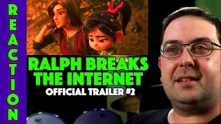 REACTION! Ralph Breaks the Internet Trailer #2 - Kelly Macdonald Movie 2018