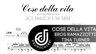 Eros Ramazzotti, Tina Turner - Cose della vita (Drum transcription) | Drumscribe!