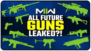 All 10 Remaining Modern Warfare II Guns Leaked?!