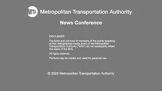 MTA News Conference - 5/19/2022