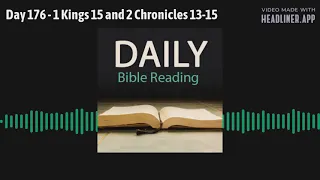 Day 176 - 1 Kings 15 and 2 Chronicles 13-15