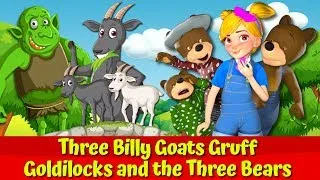 Three Billy Goats Gruff 🔴🐐I Goldilocks And The Three Bears 🔴👧🐻I English Fairytale For Kids