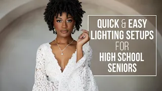 Quick and Easy Photography Lighting Set-Ups For High-School Seniors