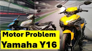 Motor Baru dah Bunyi Kasar TEROX.. Pemilik Yamaha Y16 Perlu Berhati - Hati..