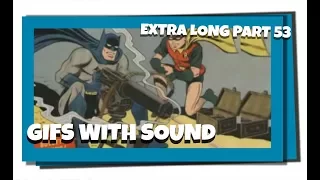 Gifs With Sound Mix - EXTRA LONG - Part 53