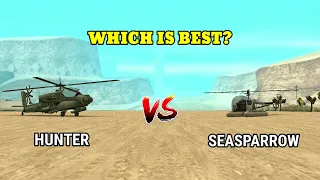 GTA SAN ANDREAS:HUNTER VS SEA SPARROW,(WHICH IS BEST?)