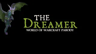 Sharm ~ The Dreamer (World Of Warcraft Parody)