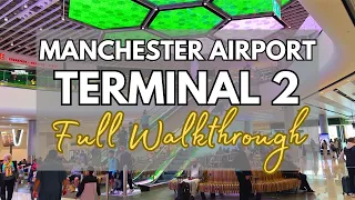 MANCHESTER AIRPORT TERMINAL 2 - FULL WALKTHROUGH INCLUDING DUTY FREE SHOPS AND RESTAURANTS