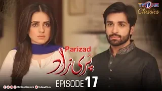 Parizad | Episode 17 | TV One Classics Drama