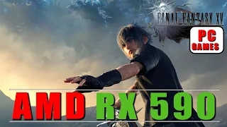 Final Fantasy XV on AMD RX 590 + Intel i7 4770 + 16gb RAM - FPS Tested