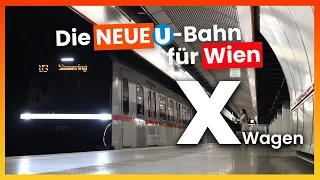 X Wagen auf Schiene! Einen Einblick in die Zukunft! U-Bahn Wien I oeaufschiene