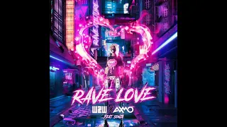 W&W x AXMO ft. SONJA - Rave Love (S.B.P Extended Bootleg Mix)