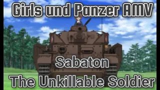 Sabaton - The Unkillable Soldier | Girls und Panzer AMV