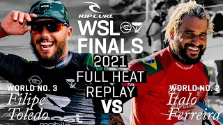 Relive The 2021 Rip Curl WSL Finals - #3 Filipe Toledo vs #2 Italo Ferreira FULL HEAT REPLAY