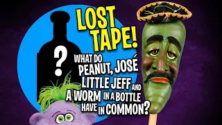 LOST TAPE! What Do Peanut, José, Little Jeff, and a Worm in a Bottle Have in Common? | JEFF DUNHAM